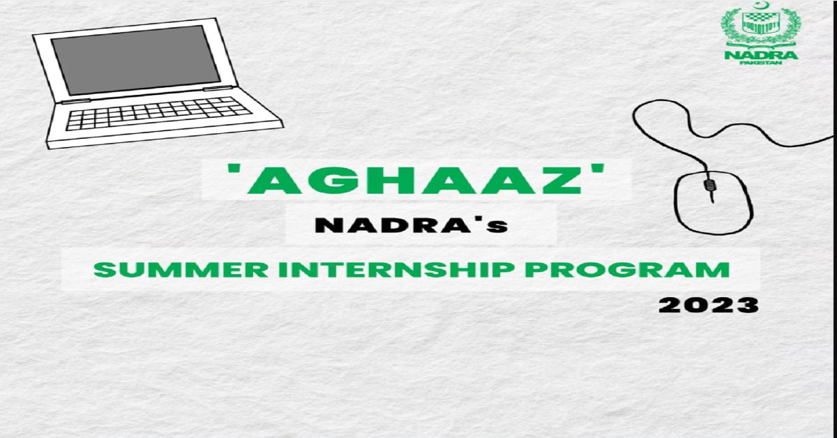 Social Image NADRA Aghaaz Summer Internship Program 2023 Apply Now