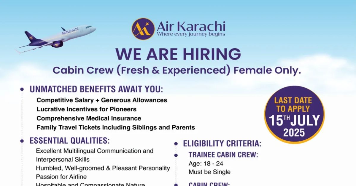Air Karachi Jobs Cabin Crew Jobs for Females 2025